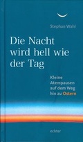 Cover: Die Nacht wird hell wie der Tag - Echter