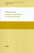 Cover: Scheitern und Glauben als Herausforderung - Echter