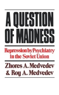 Cover: A Question of Madness - WW Norton & Co