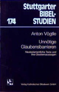 Cover: Unn&ouml;tige Glaubensbarrieren - Katholisches Bibelwerk