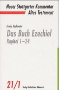 Cover: Das Buch Ezechiel Kapitel 1-24 - Katholisches Bibelwerk