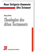 Cover: Theologien des Alten Testaments - Katholisches Bibelwerk