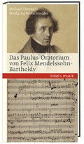 Cover: Das Paulus-Oratorium von Felix Mendelssohn Bartholdy - Katholisches Bibelwerk