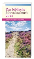 Cover: Das biblische Jahreslesebuch 2014 - Katholisches Bibelwerk