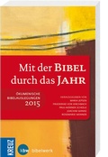 Cover: Mit der Bibel durch das Jahr 2015 - Katholisches Bibelwerk