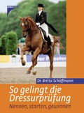 Cover: So gelingt die Dressurpr&uuml;fung - Kosmos