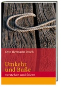 Cover: Umkehr und Bu&szlig;e - Verlag Katholisches Bibelwerk GmbH