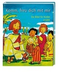 Cover: Komm, freu dich mit mir - Deutsche Bibelgesellschaft