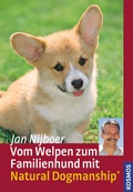 Cover: Vom Welpen zum Familienhund mit Natural Dogmanship - Kosmos