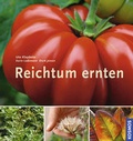 Cover: Reichtum ernten - Kosmos