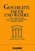 Cover: Geschichte - Dauer und Wandel / Von der Antike bis zum Zeitalter des Absolutismus - Cornelsen Verlag