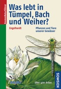 Cover: Was lebt in T&uuml;mpel, Bach und Weiher? - Kosmos