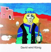 Enlarge image Cover: David wird König - Deutsche Bibelgesellschaft