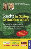 Cover: Recht in Garten & Nachbarschaft - Kosmos