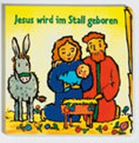 Enlarge image Cover: Jesus wird im Stall geboren - Deutsche Bibelgesellschaft