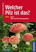 Cover: Welcher Pilz ist das? - Kosmos