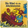 Cover: Die Bibel f&uuml;r die Allerkleinsten - Deutsche Bibelgesellschaft