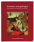 Cover: Getr&ouml;stet und geborgen - Deutsche Bibelgesellschaft