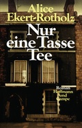 Cover: Nur eine Tasse Tee - Hoffmann & Campe