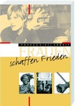 Cover: Frauen schaffen Frieden - Katholisches Bibelwerk