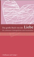 Cover: Das grosse Buch von der Liebe - Hoffmann & Campe