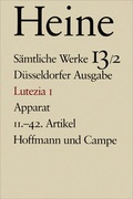 Cover: S&auml;mtliche Werke. Historisch-kritische Gesamtausgabe der Werke. D&uuml;sseldorfer Ausgabe / Lutezia I - Hoffmann & Campe