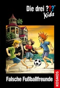 Cover: Die drei ??? Kids, 47, Falsche Fu&szlig;ballfreunde - Kosmos