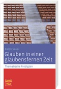 Cover: Glauben in einer glaubensfernen Zeit - Katholisches Bibelwerk