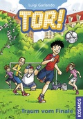 Cover: Tor!, 4, Traum vom Finale - Kosmos