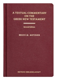 Abbildung von: A Textual Commentary on the Greek New Testament, 2nd ed. - Deutsche Bibelgesellschaft