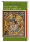 Cover: Jetzt verstehe ich die Evangelien - Katholisches Bibelwerk