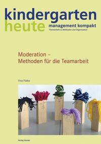 Enlarge image Cover: Moderation - Methoden für die Teamarbeit - Verlag Herder