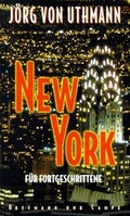 Cover: New York f&uuml;r Fortgeschrittene - Hoffmann & Campe
