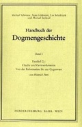 Cover: Handbuch der Dogmengeschichte / Bd I: Das Dasein im Glauben / Glaube und Gotteserkenntnis - Verlag Herder