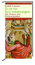 Cover: Es ist ein Ros' entsprungen - Katholisches Bibelwerk