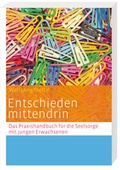 Cover: Entschieden mittendrin - Katholisches Bibelwerk
