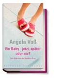 Cover: Ein Baby - jetzt, sp&auml;ter oder nie? - Hoffmann & Campe