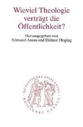 Cover: Wieviel Theologie vertr&auml;gt die &Ouml;ffentlichkeit? - Verlag Herder
