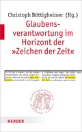 Cover: Glaubensverantwortung im Horizont der "Zeichen der Zeit" - Verlag Herder