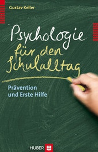 Abbildung von: Psychologie für den Schulalltag - Hogrefe