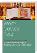 Cover: Die Wort-Gottes-Feier - Katholisches Bibelwerk