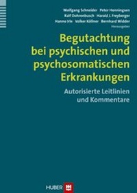 Abbildung von: Begutachtung bei psychischen und psychosomatischen Erkrankungen - Hogrefe