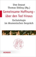 Cover: Gemeinsame Hoffnung - &uuml;ber den Tod hinaus - Verlag Herder