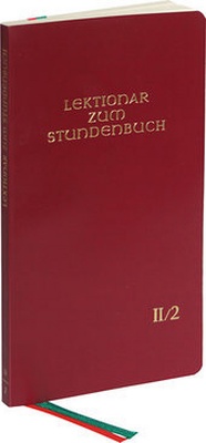 Abbildung von: Lektionar zum Stundenbuch II/2 Die Feier des Stundengebetes - Lektionar. Zweite Jahresreihe - Katholisches Bibelwerk
