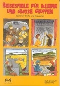 Cover: Reisepiele f&uuml;r kleine und grosse Gruppen - Katholisches Bibelwerk