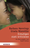 Cover: Ermutigen statt kritisieren - Verlag Herder