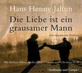 Cover: Die Liebe ist ein grausamer Mann - Hoffmann & Campe