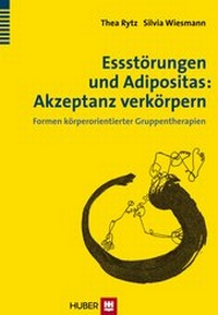 Abbildung von: Essstörungen und Adipositas: Akzeptanz verkörpern - Hogrefe