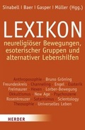 Cover: Lexikon neureligi&ouml;ser Bewegungen, esoterischer Gruppen und alternativer Lebenshilfen - Verlag Herder