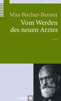 Cover: Vom Werden des neuen Arztes - Hogrefe